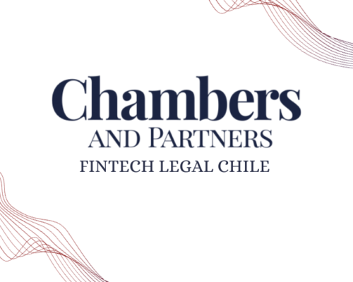 B&E was highlighted in band 1 in FinTech Legal Chile guide